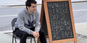 Hunger Strikes Outside Anthropic and DeepMind Call for Halt to AI