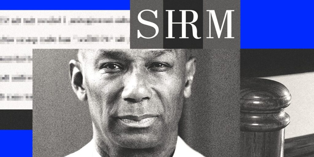 Inside Workplace Tensions at SHRM, the World’s Largest HR Organization Inside Workplace Tensions at SHRM, the World’s Largest HR Organization