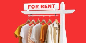 Inside Gen Z’s Obsession With Renting Everything Inside Gen Z’s Obsession With Renting Everything